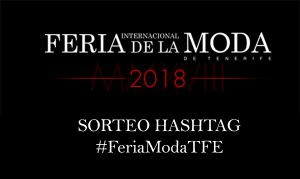 Sorteo hashtag #FeriaModaTFE