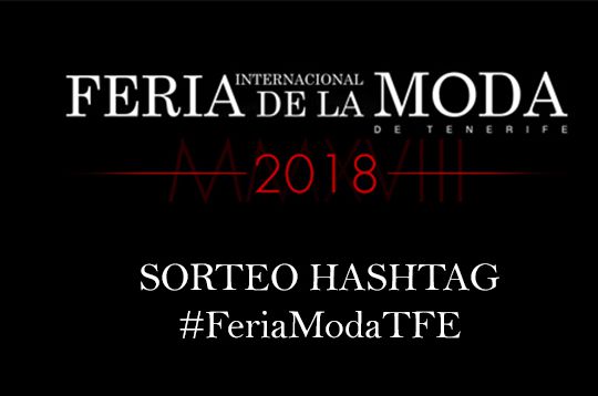 Sorteo hashtag #FeriaModaTFE